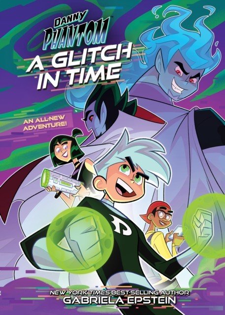 Danny Phantom: A Glitch in Time (Epstein Gabriela)(Pevná vazba)
