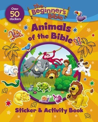 The Beginner's Bible Animals of the Bible Sticker and Activity Book (The Beginner's Bible)(Paperback)