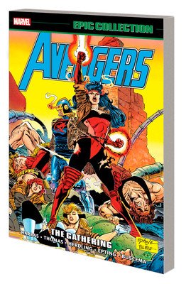 Avengers Epic Collection: The Gathering (Harras Bob)(Paperback)
