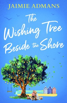 Wishing Tree Beside the Shore (Admans Jaimie)(Paperback / softback)