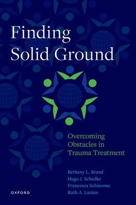 Finding Solid Ground: Overcoming Obstacles in Trauma Treatment (Brand Bethany L.)(Paperback)