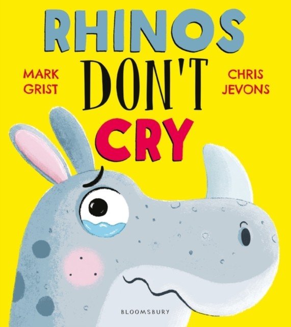 Rhinos Don't Cry (Grist Mark)(Paperback / softback)