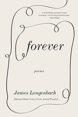 Forever: Poems (Longenbach James)(Paperback)