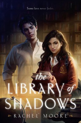The Library of Shadows (Moore Rachel)(Pevná vazba)