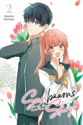 Sunbeams in the Sky, Vol. 2 (Kaname Monika)(Paperback)
