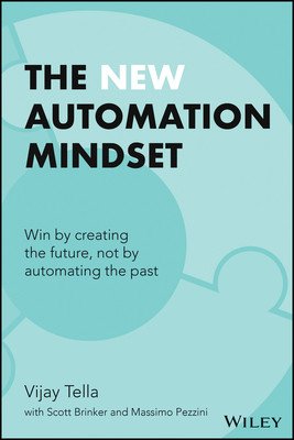 The New Automation Mindset: The Leadership Blueprint for the Era of Ai-For-All (Tella Vijay)(Pevná vazba)