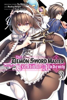 The Demon Sword Master of Excalibur Academy, Vol. 3 (Manga) (Shimizu Yu)(Paperback)