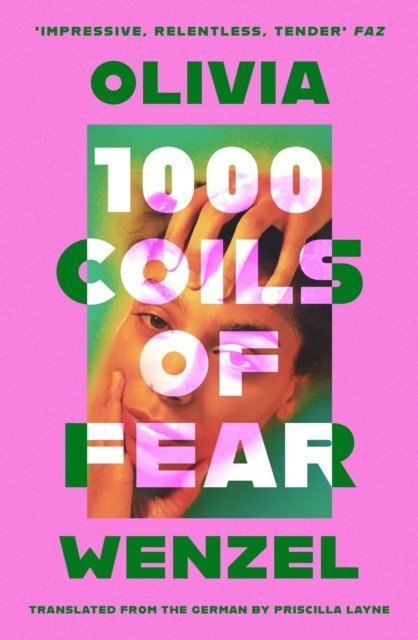 1000 Coils of Fear (Wenzel Olivia)(Paperback / softback)