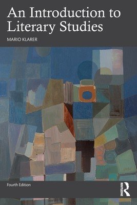 An Introduction to Literary Studies (Klarer Mario)(Paperback)