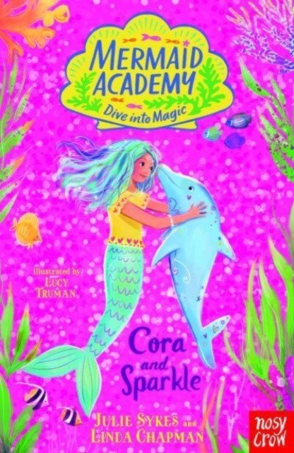 Mermaid Academy: Cora and Sparkle (Sykes Julie)(Paperback / softback)