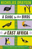 Guide to the Birds of East Africa (Drayson Nicholas)(Paperback / softback)