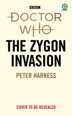 Doctor Who: The Zygon Invasion (Target Collection) (Harness Peter)(Mass Market Paperbound)
