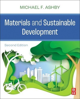 Materials and Sustainable Development (Ashby Michael F.)(Paperback)