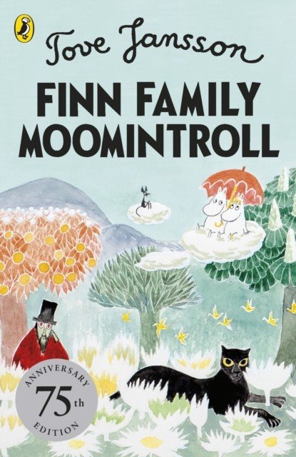 Finn Family Moomintroll - 75th Anniversary Edition (Jansson Tove)(Paperback / softback)