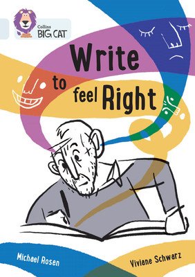Write to Feel Right: Band 17/Diamond (Schwarz Viviane)(Paperback)