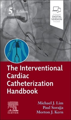 The Interventional Cardiac Catheterization Handbook (Lim Michael J.)(Paperback)