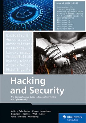 Hacking and Security: The Comprehensive Guide to Penetration Testing and Cybersecurity (Kofler Michael)(Paperback)