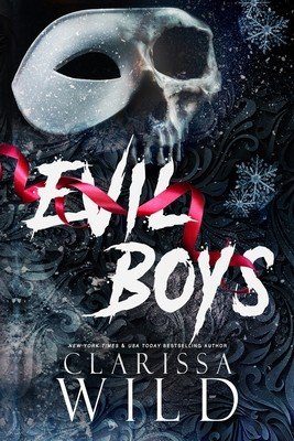 Evil Boys (Wild Clarissa)(Paperback)