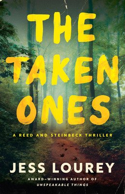 The Taken Ones (Lourey Jess)(Paperback)