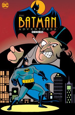 The Batman Adventures Omnibus (Puckett Kelley)(Pevná vazba)