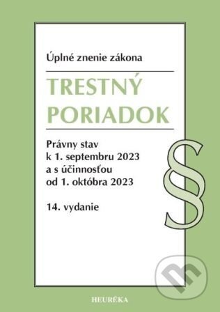 Trestný poriadok. 14. vyd., 9/2023 - Heuréka