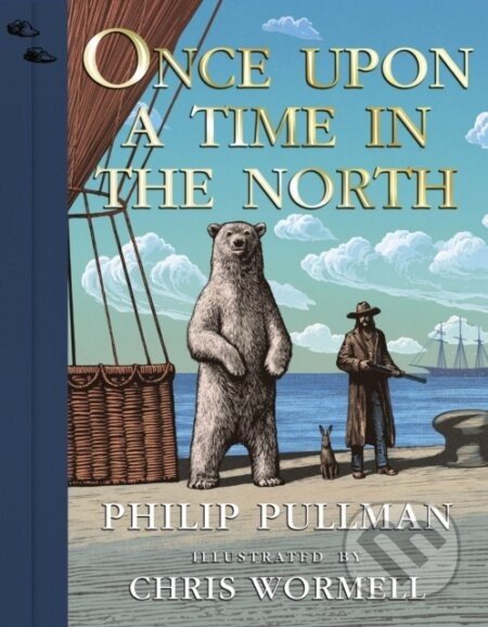 Once Upon a Time in the North - Philip Pullman, Christopher Wormell (Ilustrátor)