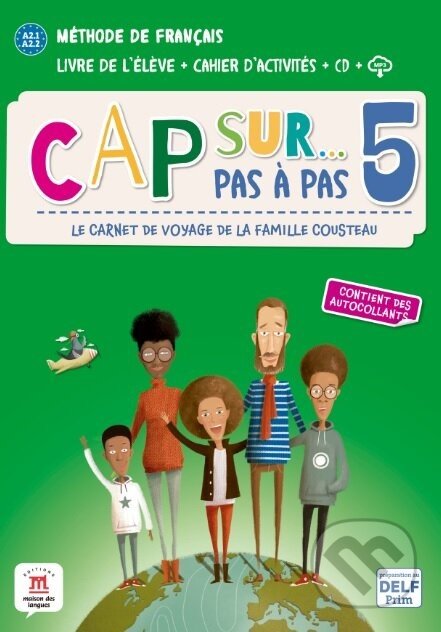 Cap Sur 5 pas à pas (A2.1-A2.2) – Livre de l’élève + Cahier d’activités - Difusión