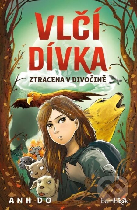 Vlčí dívka - Ztracena v divočině - Anh Do, Jeremy Ley