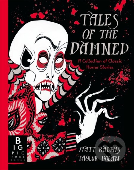 Tales of the Damned: A Collection of Classic Horror Stories - Matt Ralphs, Taylor Dolan (Ilustrátor)