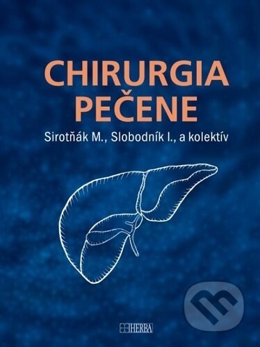 Chirurgia pečene - Martin Sirotňák, Igor Slobodníl