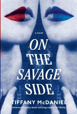 On the Savage Side - A novel