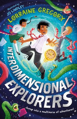 Interdimensional Explorers Book 1 (Gregory Lorraine)(Paperback / softback)