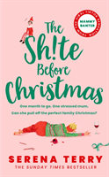 Sh!te Before Christmas (Terry Serena)(Paperback)