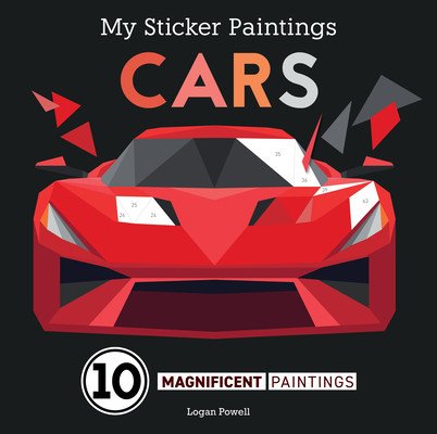 My Sticker Paintings: Cars: 10 Magnificent Paintings (Powell Logan)(Paperback)