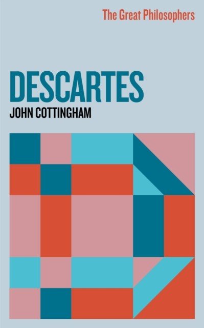Great Philosophers: Descartes (Cottingham John)(Paperback / softback)