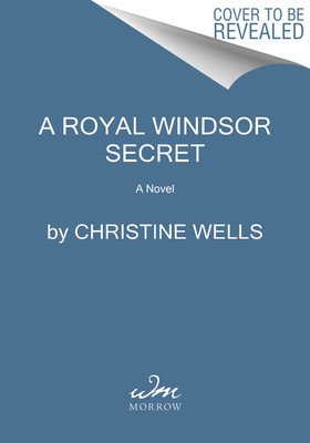 The Royal Windsor Secret (Wells Christine)(Paperback)