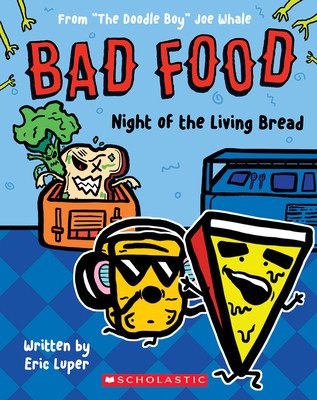 Night of the Living Bread: From The Doodle Boy