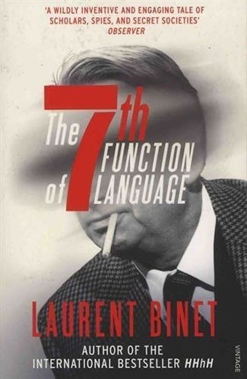 The 7th Function of Language, 1.  vydání - Laurent Binet