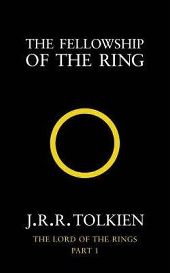 The Fellowship of the Ring : The Lord of the Rings, Part 1, 1.  vydání - John Ronald Reuel Tolkien