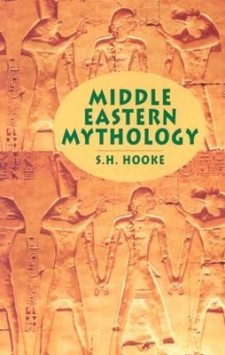 Middle Eastern Mythology (Hooke S. H.)(Paperback)