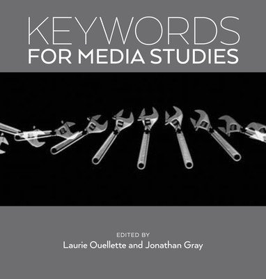 Keywords for Media Studies (Ouellette Laurie)(Paperback)