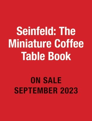 Seinfeld: The Miniature Coffee Table Book of Coffee Tables (Kramer Cosmo)(Paperback)