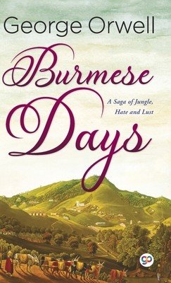 Burmese Days (Hardcover Library Edition) (Orwell George)(Pevná vazba)