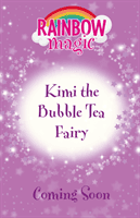 Rainbow Magic: Kimi the Bubble Tea Fairy (Meadows Daisy)(Paperback / softback)