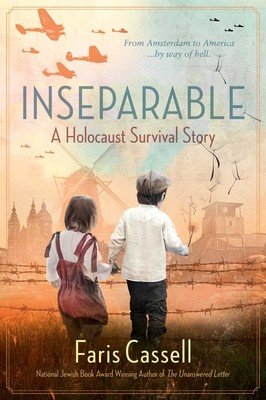 Inseparable: The Hess Twins' Holocaust Journey Through Bergen-Belsen to America (Cassell Faris)(Paperback)