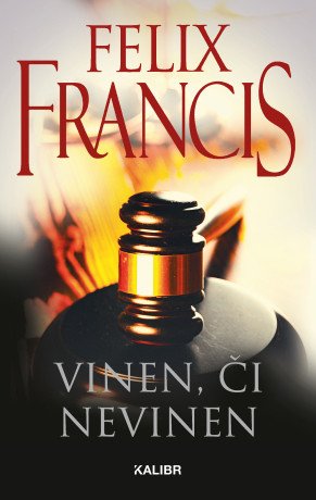 Vinen, či nevinen - Felix Francis - e-kniha