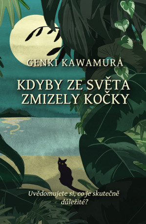 Kdyby ze světa zmizely kočky - Genki Kawamura - e-kniha
