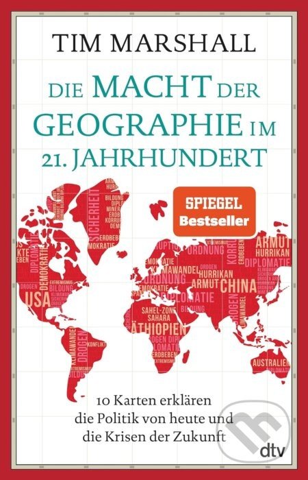 Die Macht der Geographie im 21. Jahrhundert - Tim Marshall