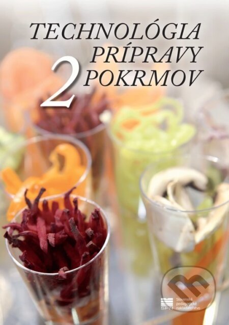 Technológia prípravy pokrmov pre 2. ročník HA - Ľ. Verčimáková