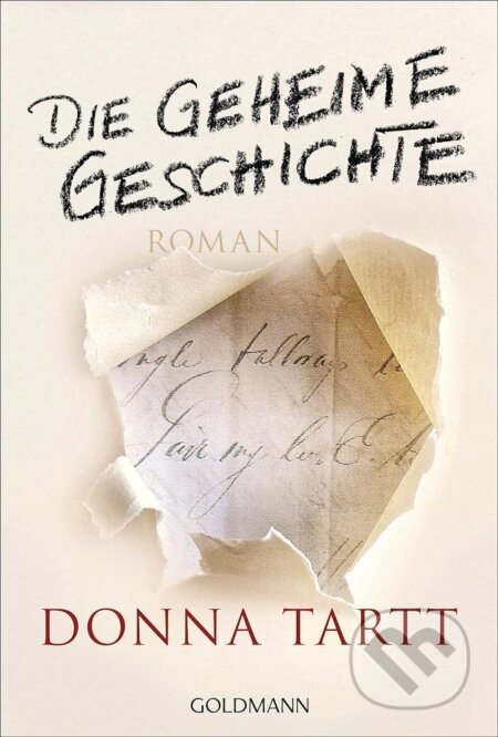 Die geheime Geschichte - Donna Tartt